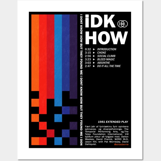 iDKHOW original colors Wall Art by strasberrie